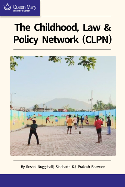 The Childhood, Law & Policy Network (CLPN) - YUVA